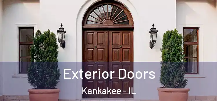 Exterior Doors Kankakee - IL